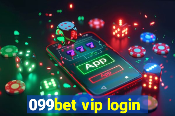 099bet vip login